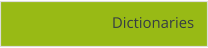 Dictionaries